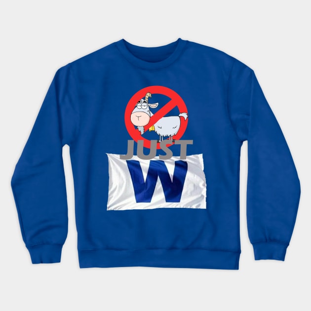 no goats just wins Crewneck Sweatshirt by B3pOh